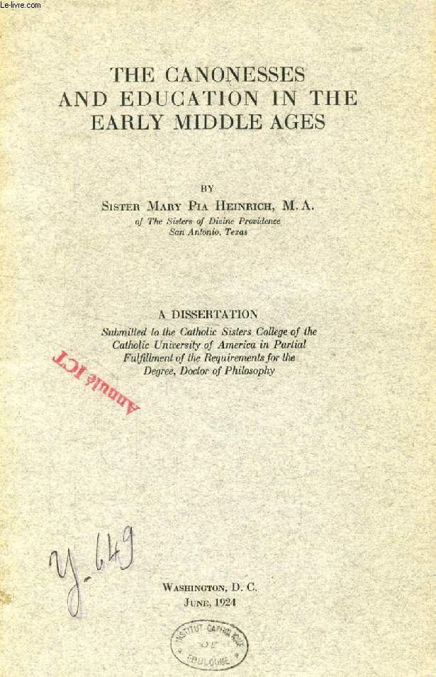 THE CANONESSES AND EDUCATION IN THE EARLY MIDDLE AGES (DISSERTATION)