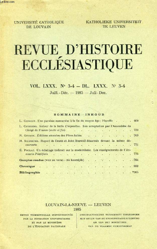 REVUE D'HISTOIRE ECCLESIASTIQUE, VOL. LXXX, N 3-4 - DL. LXXX, N 3-4 (Sommaire: L. Genicot. Une paroisse namuroise  la fin du Moyen ge: Floreffe. L. Ceyssens. Autour de la bulle Unigenitus. Son acceptation par l'Assemble du Clerg de France (fin)...)