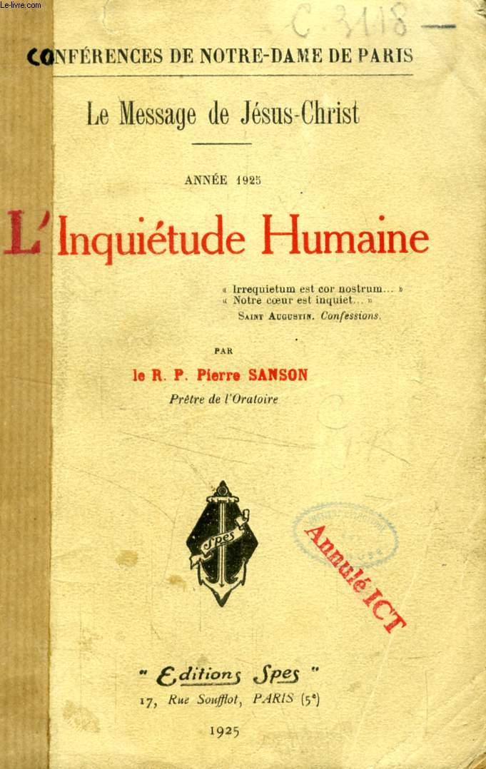L'INQUIETUDE HUMAINE (LE MESSAGE DE JESUS-CHRIST, ANNEE 1925)