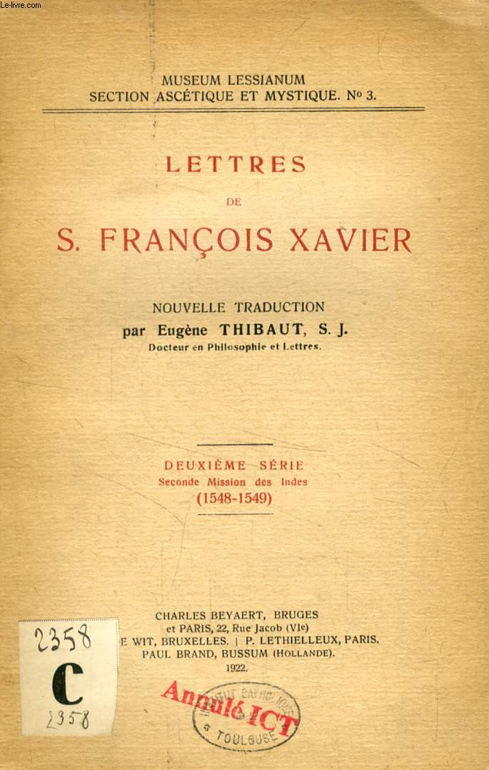 LETTRES DE S. FRANCOIS XAVIER, 2e SERIE, SECONDE MISSION DES INDES (1548-1549)