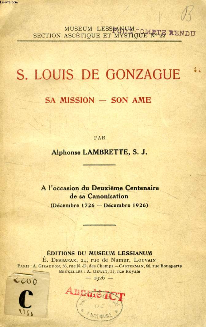S. LOUIS DE GONZAGUE, SA MISSION, SON AME