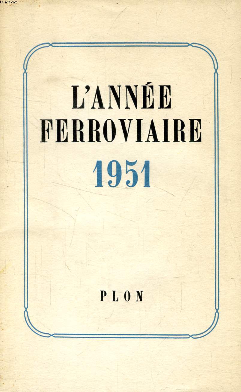 L'ANNEE FERROVIAIRE 1951