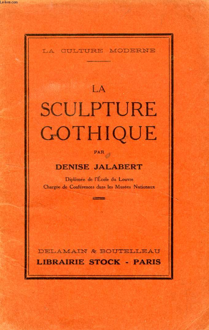 LA SCULPTURE GOTHIQUE