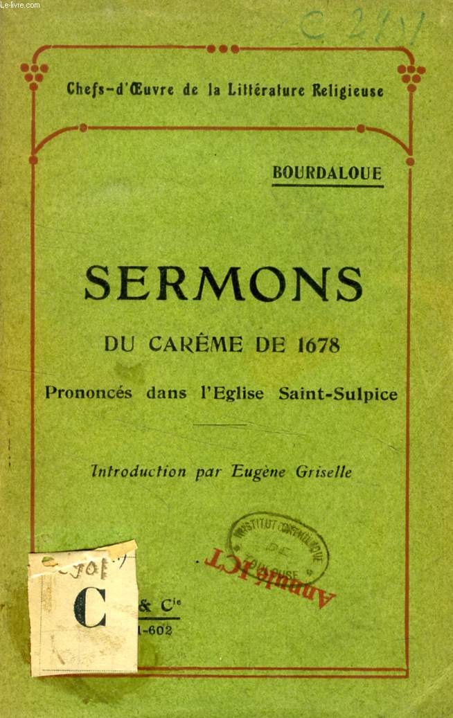 SERMONS DU CAREME DE 1678 PRONONCES DANS L'EGLISE SAINT-SULPICE