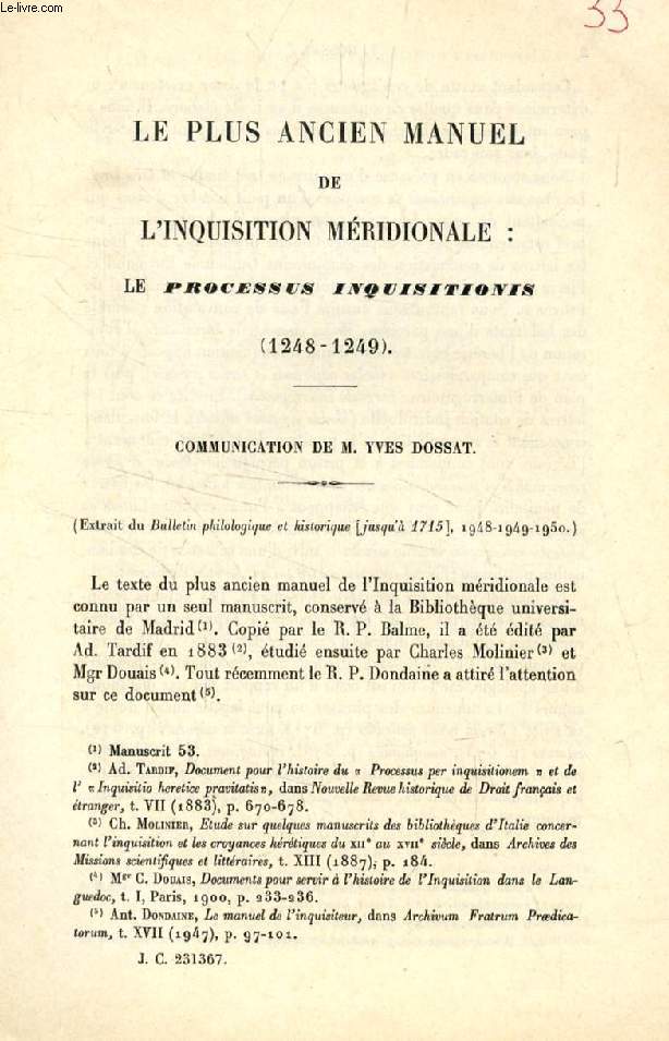 LE PLUS ANCIEN MANUEL DE L'INQUISITION MERIDIONALE: LE PROCESSUS INQUISITIONIS, 1248-1249 (TIRE A PART)