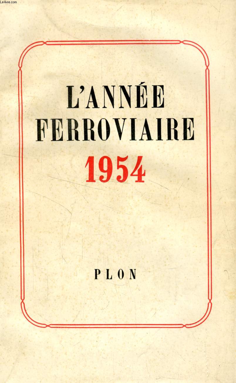 L'ANNEE FERROVIAIRE 1954