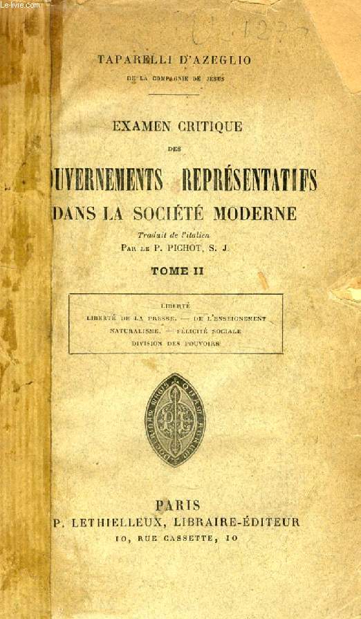 EXAMEN CRITIQUE DES GOUVERNEMENTS REPRESENTATIFS DANS LA SOCIETE MODERNE, TOME II