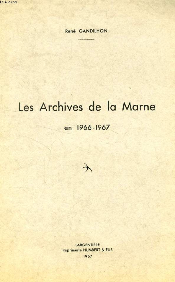 LES ARCHIVES DE LA MARNE EN 1966-1967