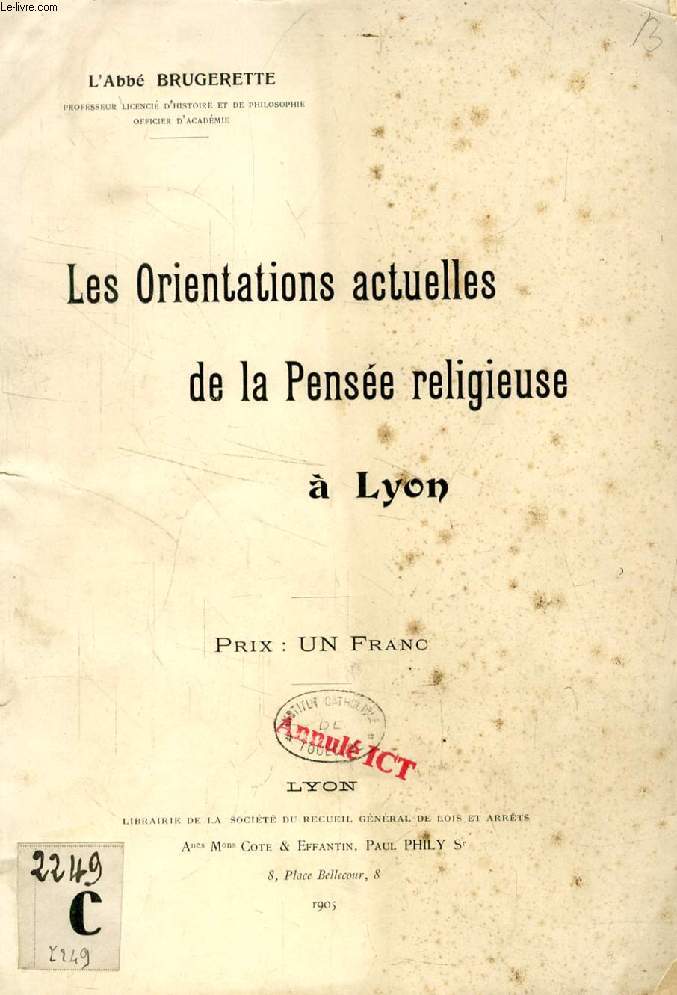 LES ORIENTATIONS ACTUELLES DE LA PENSEE RELIGIEUSE A LYON
