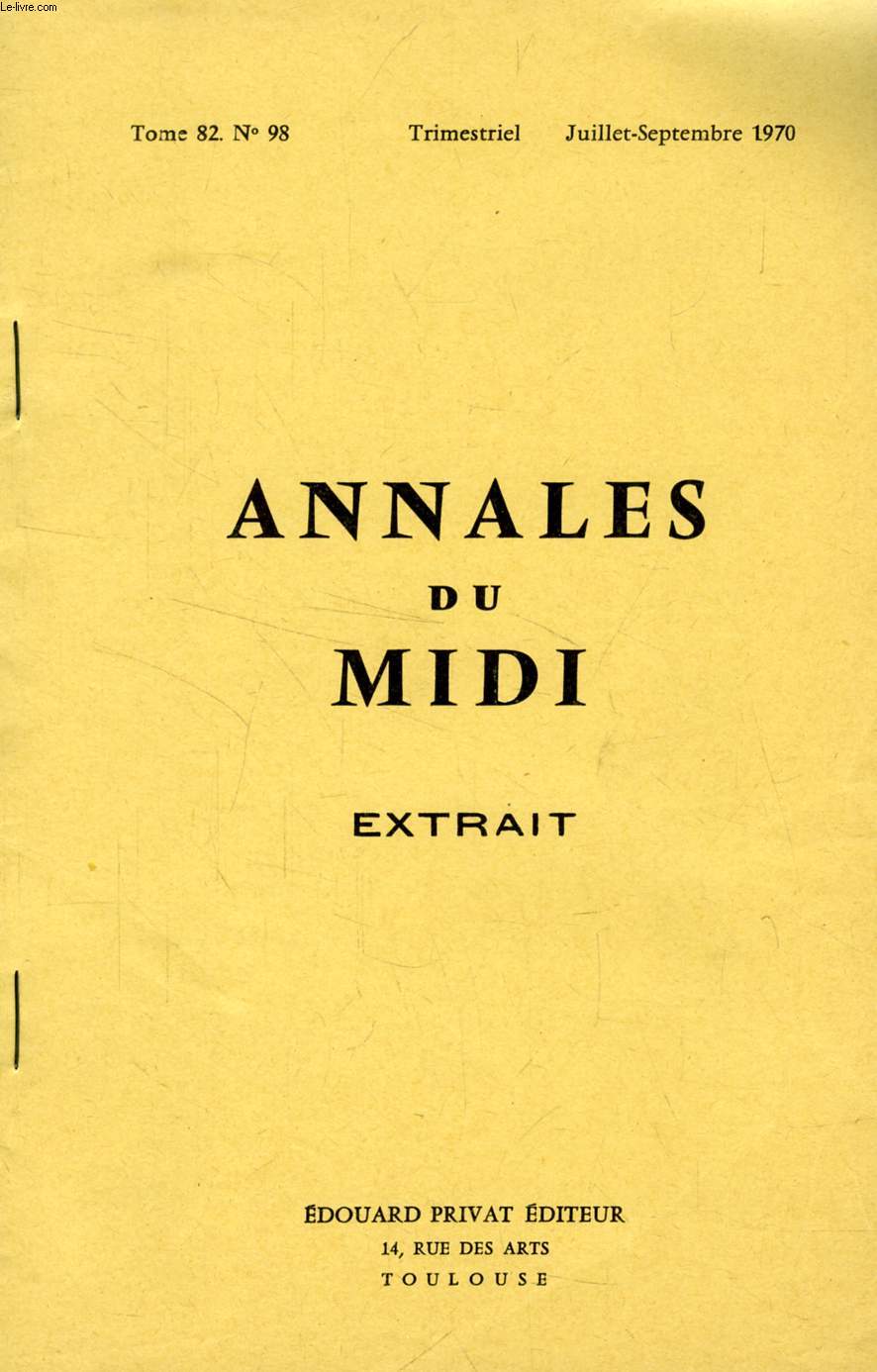 ANNALES DU MIDI, TOME 82, N 98, JUILLET-SEPT. 1970 (EXTRAIT), DE SINGULIERS PELERINS SUR LE CHEMIN DE SAINT-JACQUES EN 1272