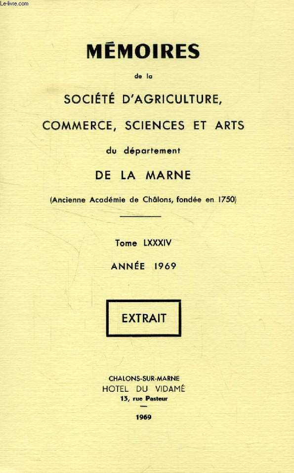 MEMOIRES DE LA SOCIETE D'AGRICULTURE, COMMERCE, SCIENCES ET ARTS DE LA MARNE, TOME LXXXIV, 1969 (EXTRAIT), L'HERESIE EN CHAMPAGNE AUX XIIe ET XIIIe SIECLES