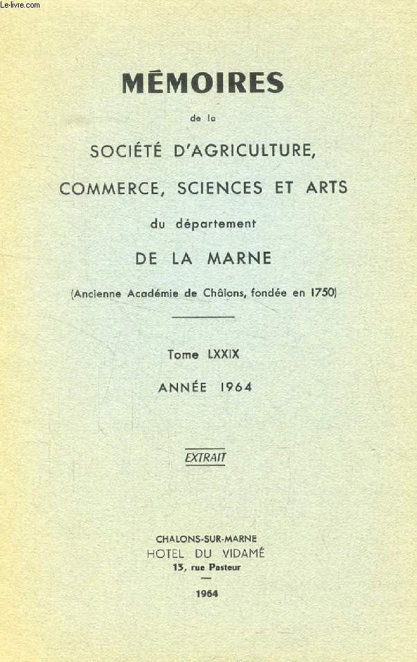 MEMOIRES DE LA SOCIETE D'AGRICULTURE, COMMERCE, SCIENCES ET ARTS DE LA MARNE, TOME LXXIX, 1964 (EXTRAIT), SOUVENIRS DE LA IIIe REPUBLIQUE, LEON BOURGEOIS, RAYMOND POINCARE