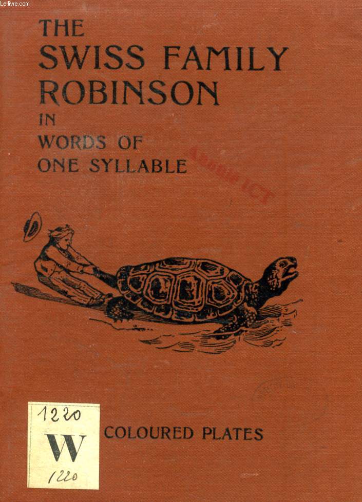 THE SWISS FAMILY ROBINSON (IN WORDS OF ONE SYLLABLE)