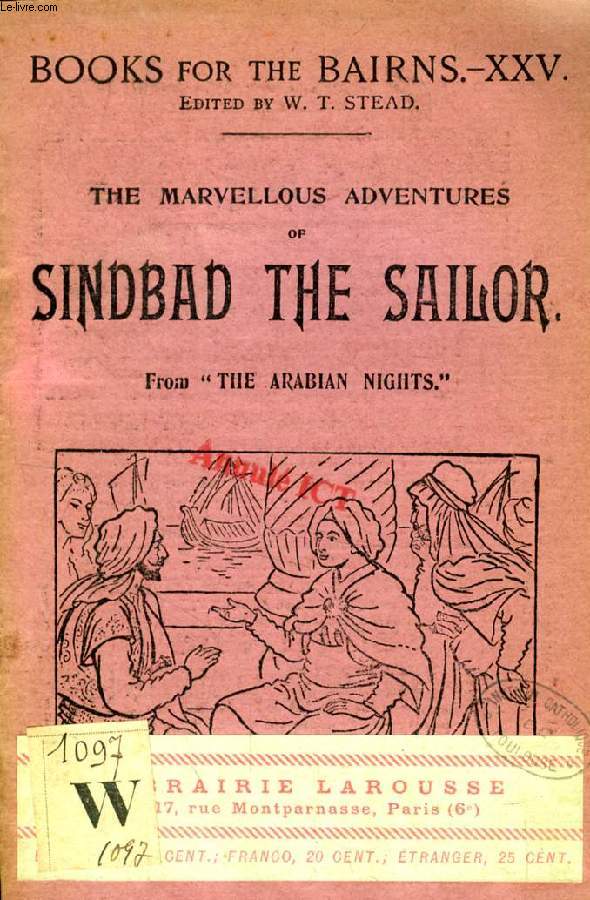 THE MARVELLOUS ADVENTURES OF SINDBAD THE SAILOR (BOOKS FOR THE BAIRNS, XXV)