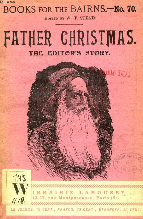 FATHER CHRISTMAS, THE EDITOR'S STORY (BOOKS FOR THE BAIRNS, 70)