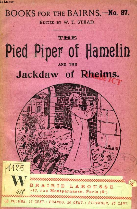 THE PIED PIPER OF HAMELIN / JACKDAW OF RHEIMS (BOOKS FOR THE BAIRNS, 87)