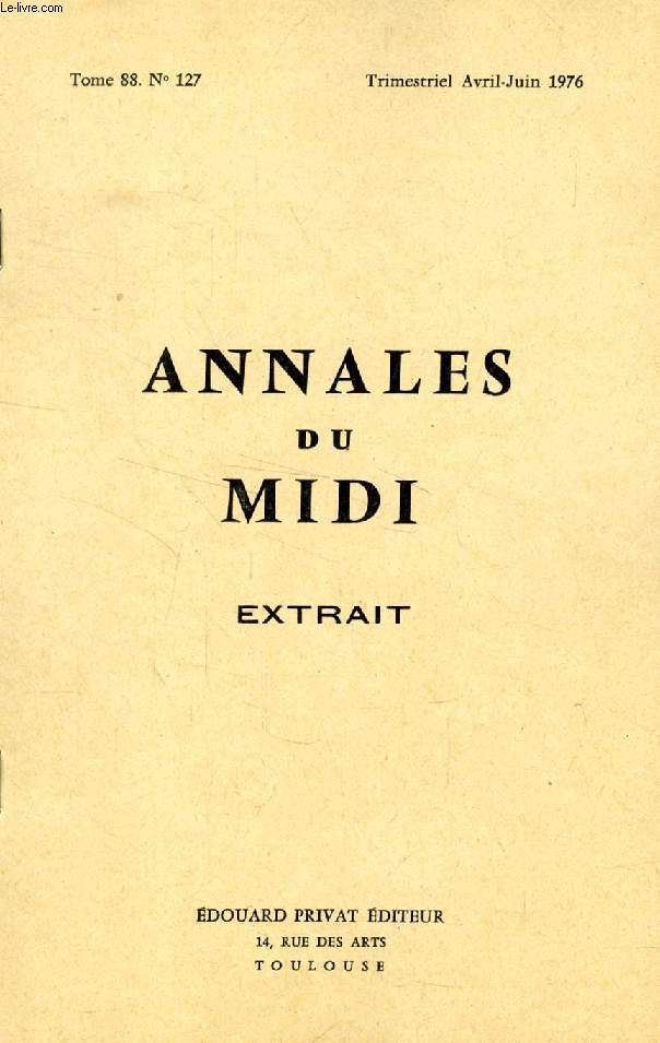 ANNALES DU MIDI, TOME 88, N 127, AVRIL-JUIN 1976 (EXTRAIT), LE CULTE DE SAINT DOMINIQUE A FANJEAUX EN 1325