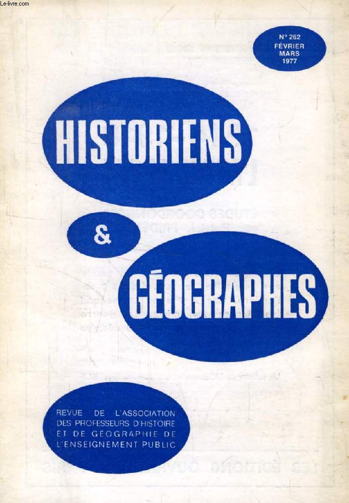 HISTORIENS ET GEOGRAPHES, 65e ANNEE, N 262, FEV.-MARS 1976