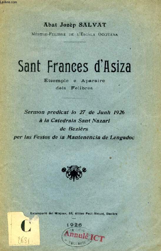 SANT FRANCES D'ASIZA, ETSEMPLE E APARAIRE DELS FELIBRES