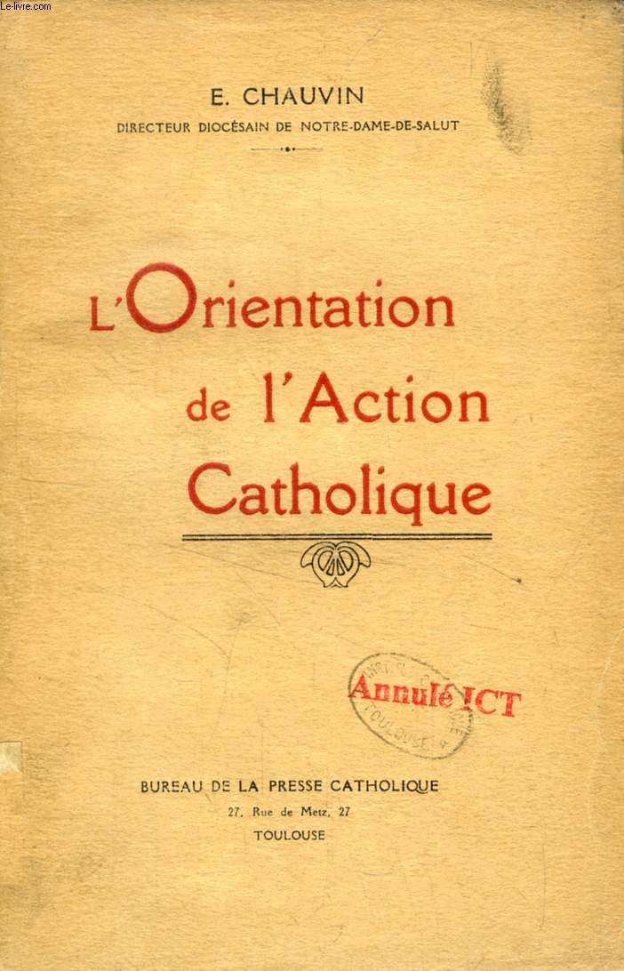 L'ORIENTATION DE L'ACTION CATHOLIQUE