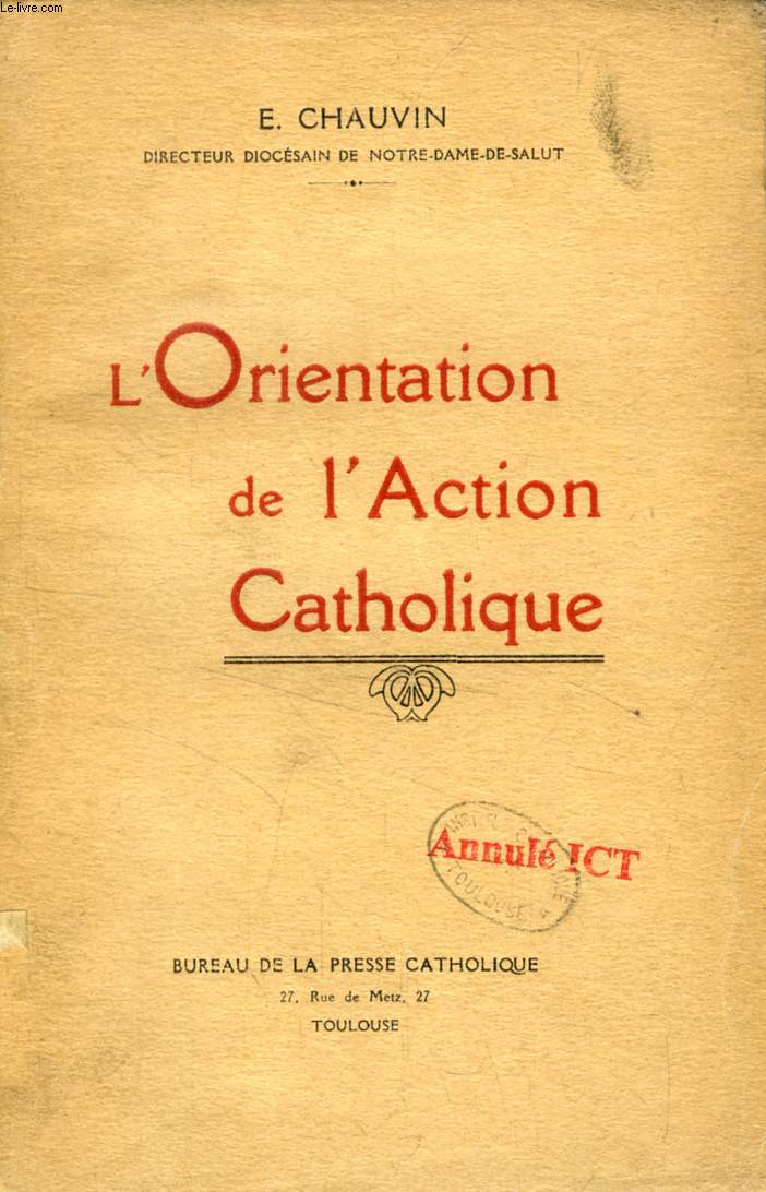 L'ORIENTATION DE L'ACTION CATHOLIQUE