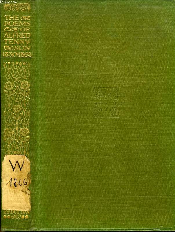 THE POEMS OF ALFRED TENNYSON, 1830-1863