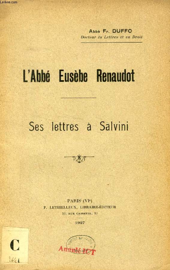 L'ABBE EUSEBE RENAUDOT, SES LETTRES A SALVINI