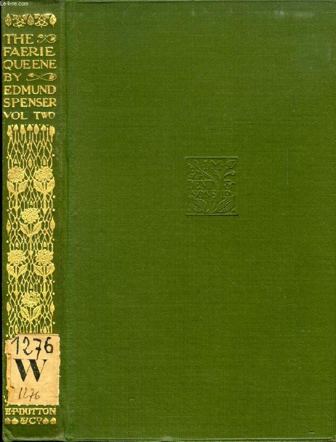 THE FAERIE QUEENE, VOL. II (DISPOSED INTO TWELVE BOOKS FASHIONING TWELVE MORAL VERTUES)