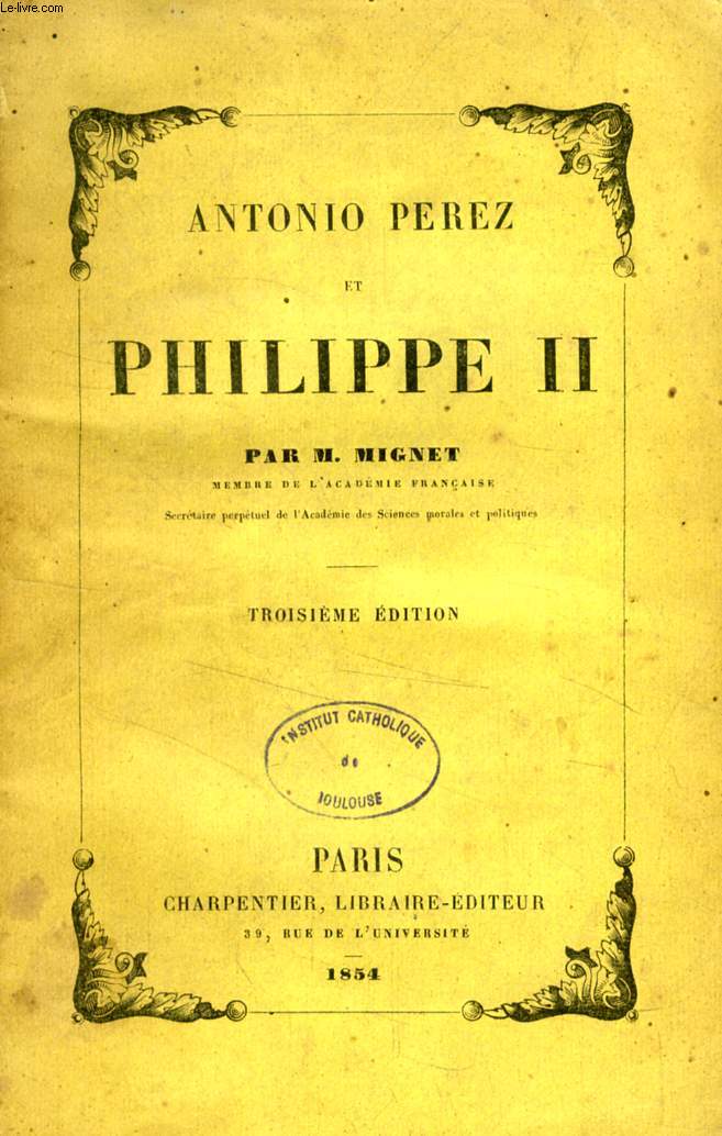 ANTONIO PEREZ ET PHILIPPE II