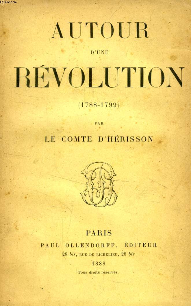 AUTOUR D'UNE REVOLUTION (1788-1799)