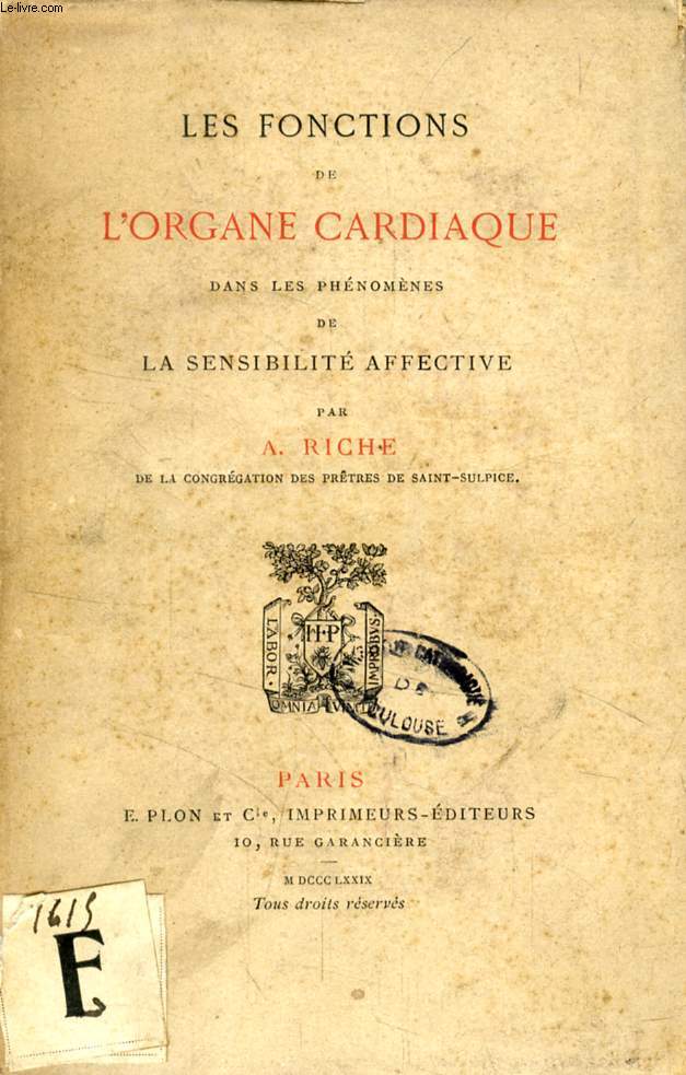 LES FONCTIONS DE L'ORGANE CARDIAQUE DANS LS PHENOMENES DE LA SENSIBILITE AFFECTIVE