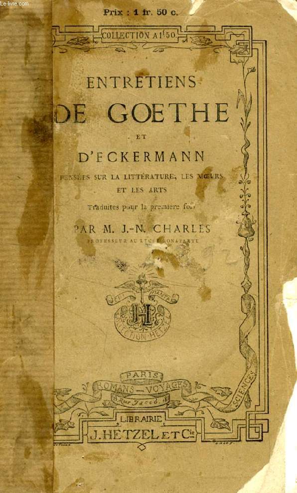 ENTRETIENS DE GOETHE ET D'ECKERMANN