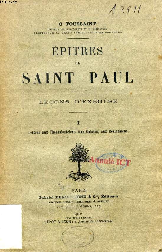 EPITRES DE SAINT PAUL, LECONS D'EXEGESE, 2 TOMES