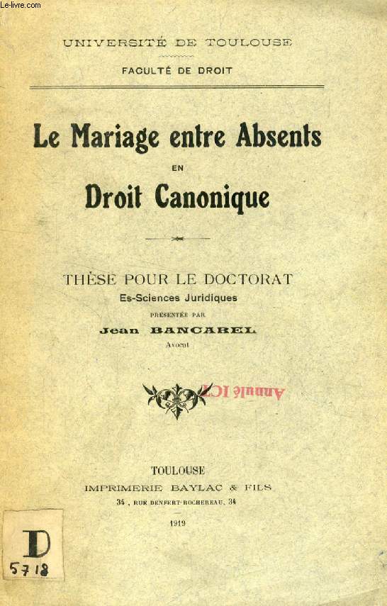 LE MARIAGE ENTRE ABSENTS EN DROIT CANONIQUE (THESE)