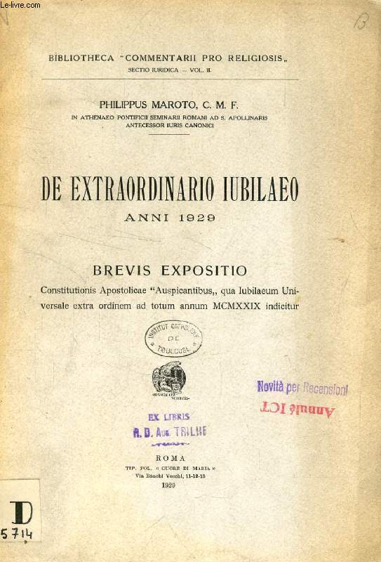 DE EXTRAORDINARIO IUBILAEO ANNI 1929, BREVIS EXPOSITIO