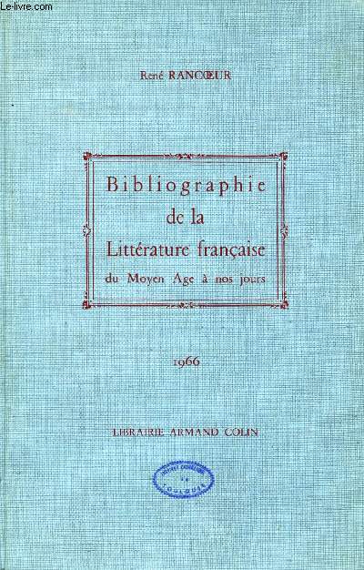 BIBLIOGRAPHIE DE LA LITTERATURE FRANCAISE DU MOYEN AGE A NOS JOURS, ANNEE 1966