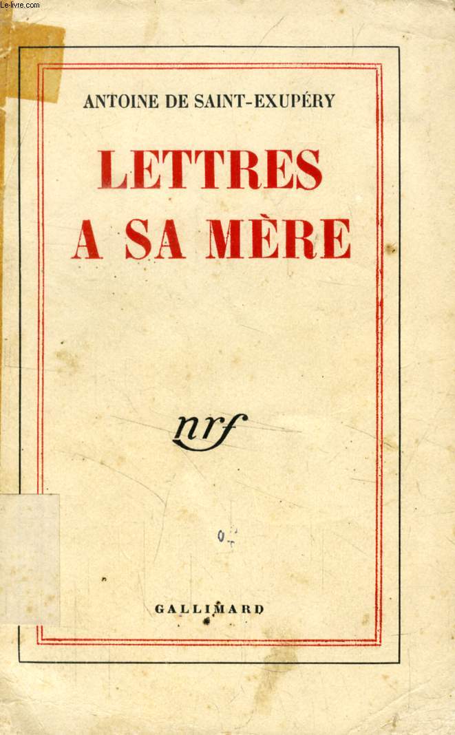 LETTRES A SA MERE