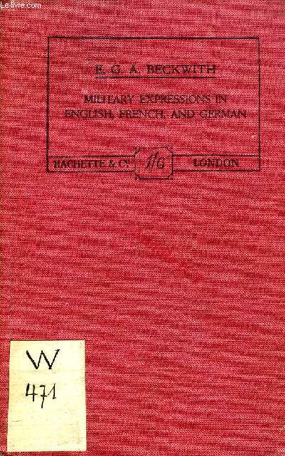 MILITARY EXPRESSIONS IN ENGLISH, FRENCH, AND GERMAN