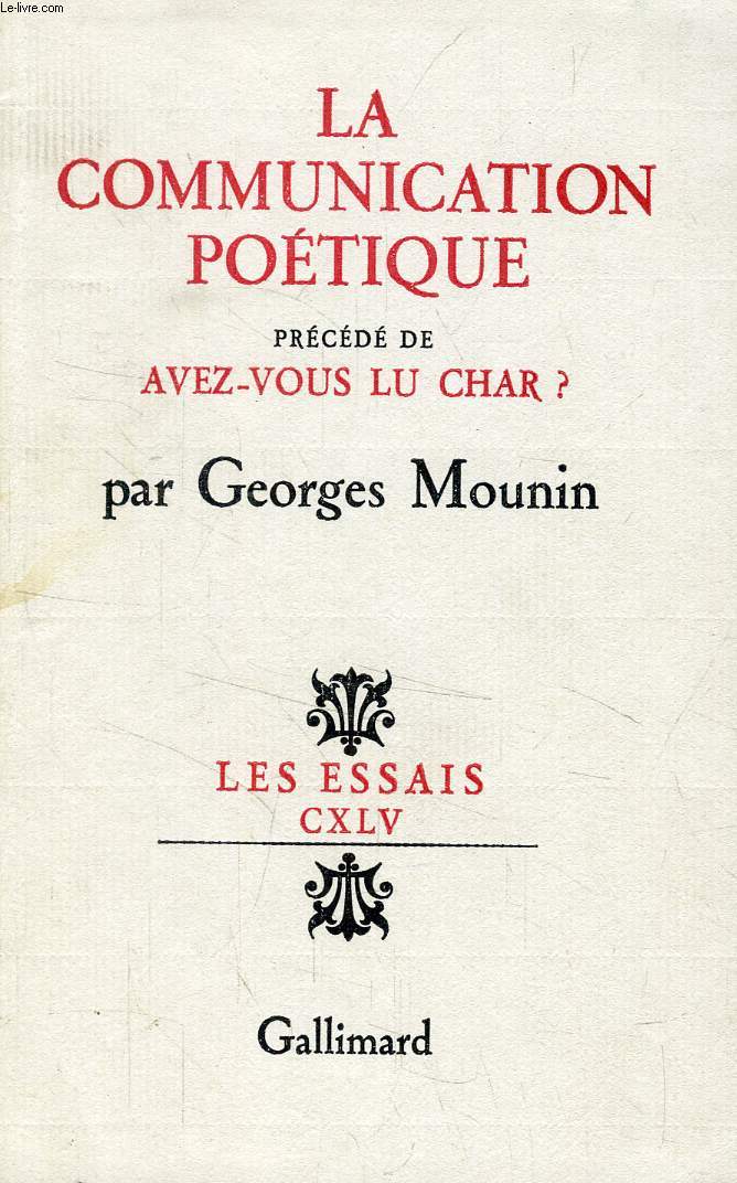 LA COMMUNICATION POETIQUE, PRECEDE DE AVEZ-VOUS LU CHAR ?