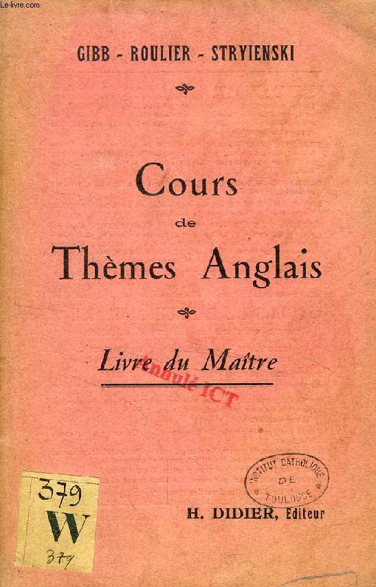 COURS DE THEMES ANGLAIS, LIVRE DU MAITRE