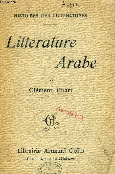 LITTERATURE ARABE (HISTOIRES DES LITTERATURES)