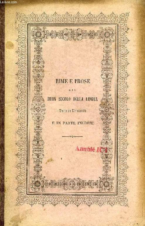 RIME E PROSE DEL BUON SECOLO DELLA LINGUA