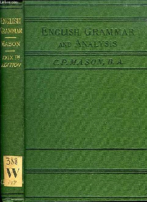 ENGLISH GRAMMAR, INCLUDING GRAMMATICAL ANALYSIS
