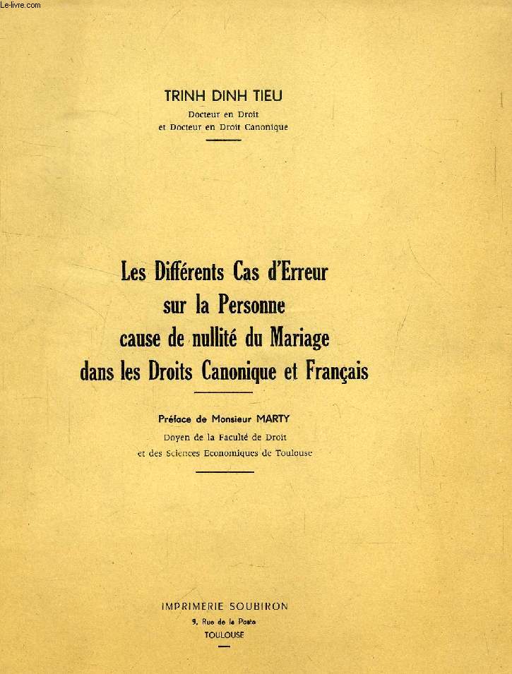 LES DIFFERENTS CAS D'ERREUR SUR LA PERSONNE CAUSE DE NULLITE DU MARIAGE DANS LES DROITS CANONIQUE ET FRANCAIS