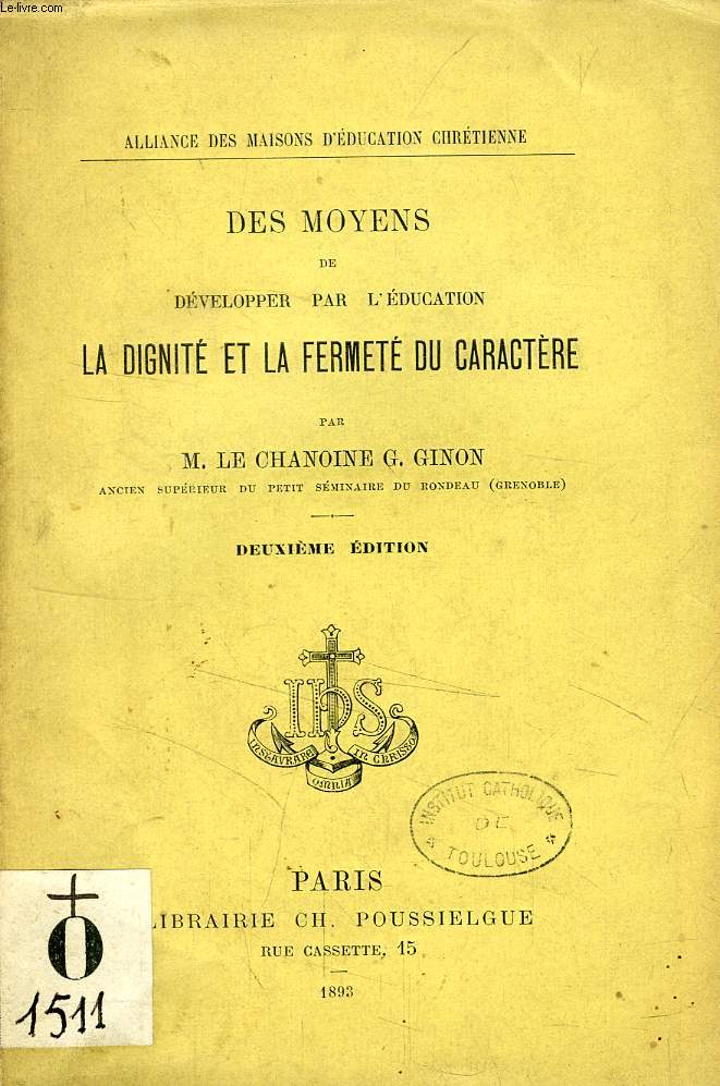 DES MOYENS DE DEVELOPPER PAR L'EDUCATION LA DIGNITE ET LA FERMETE DU CARACTERE