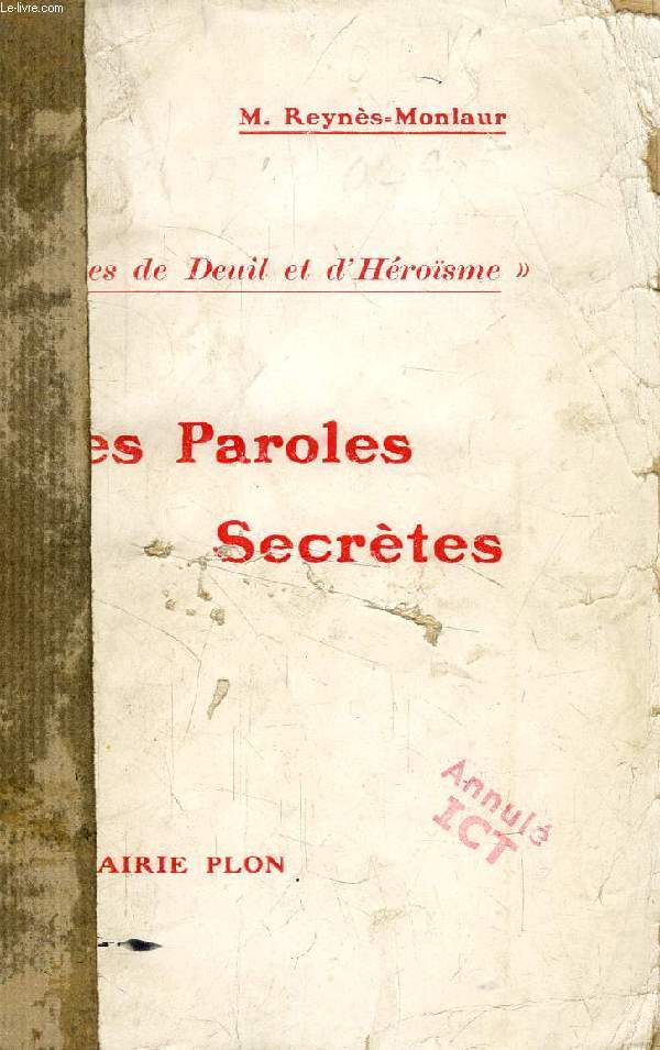 LES PAROLES SECRETES (PAGES DE DUEIL ET D'HEROISME)