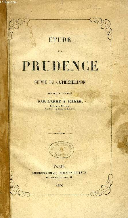 ETUDE SUR PRUDENCE, SUIVIE DU CATHEMERINON