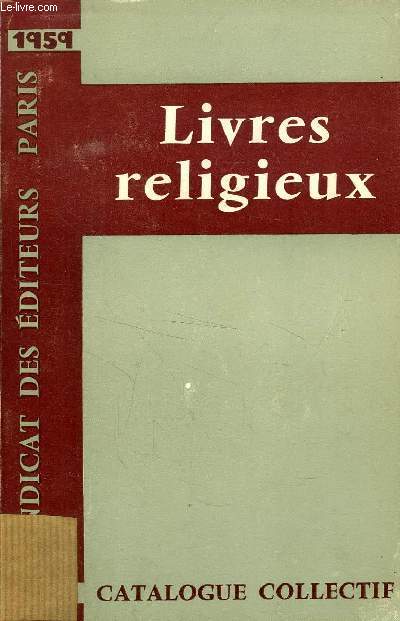 LIVRES RELIGIEUX, CATALOGUE COLLECTIF, 1961