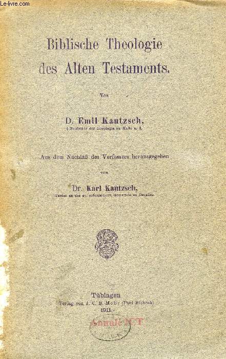 BIBLISCHE THEOLOGIE DES ALTEN TESTAMENTS