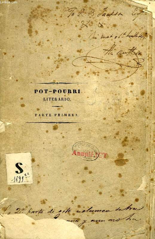 POT-POURRI LITERARIO, DEDICADO AL EXMO  YMO SOR D. FELIX TORRES AMAT, PARTE PRIMERA